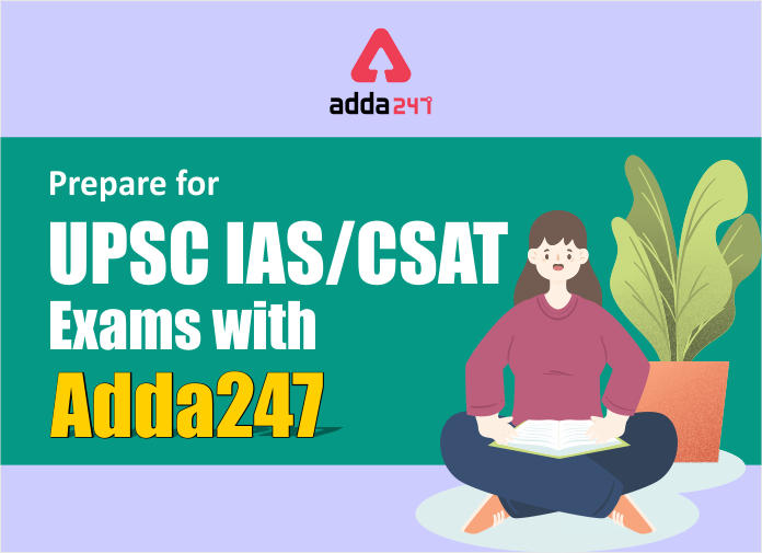 Prepare for UPSC IAS/CSAT Exams with Adda247_40.1