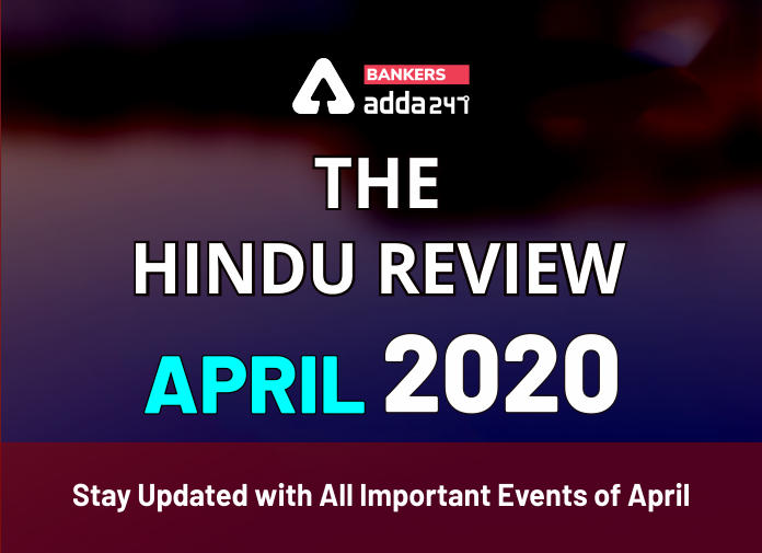 Current Affairs April 2020: The Hindu Review | Download Now_40.1