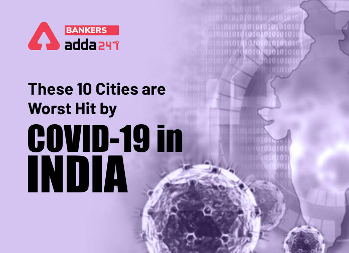 List of top 10 COVID-19 worst-affected cities in India_40.1