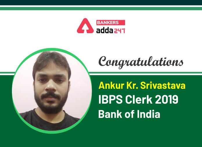 Ankur Kumar Srivastava Selected as Clerk in Bank of India- "After all these biggest failures, finally I got success"_40.1