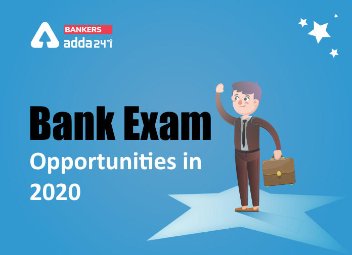 Bank Exam opportunities in 2020: Career & Jobs in Banking Sector_40.1