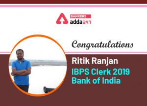 Ritik Ranjan Selected as Clerk in Bank of India Says “Success is not built on success it is built on failure and frustration”