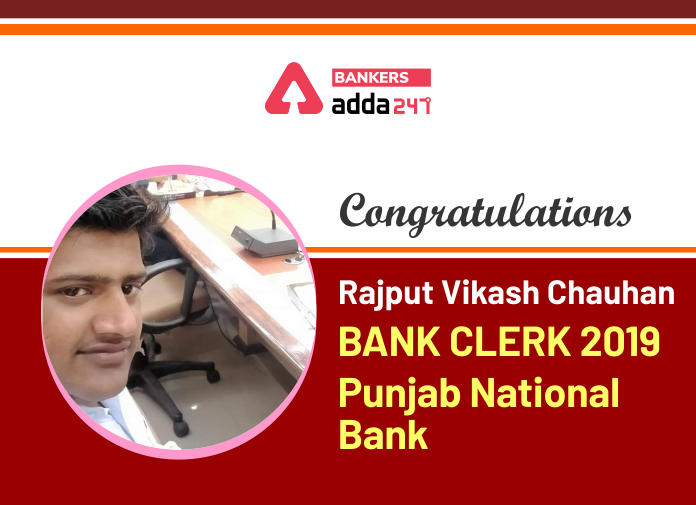 Success Story of Rajput Vikash Chauhan Selected as IBPS Clerk in Punjab National Bank_40.1