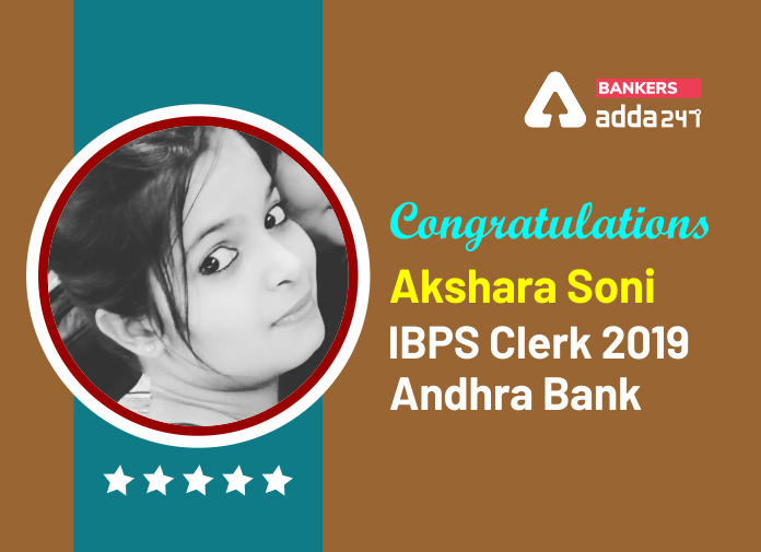 Success Story of Akshara Soni Selected as IBPS Clerk in Andhra Bank Says "Hard work always results in success."_40.1