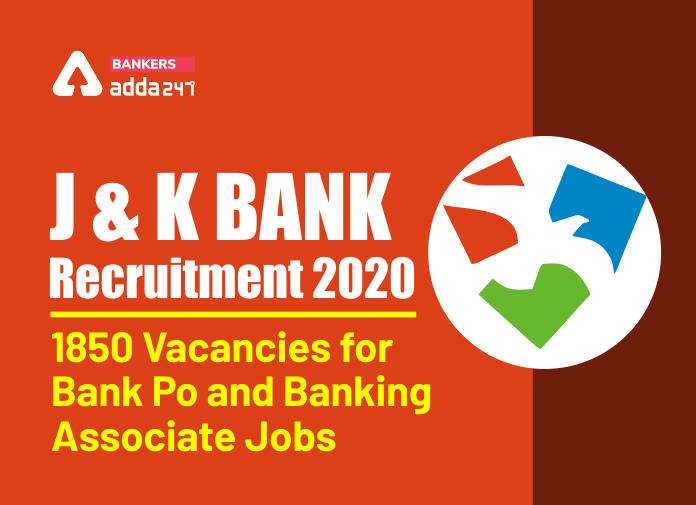 JK Bank Recruitment 2020: Today is Last Date to Apply Online for 1850 Vacancies_40.1