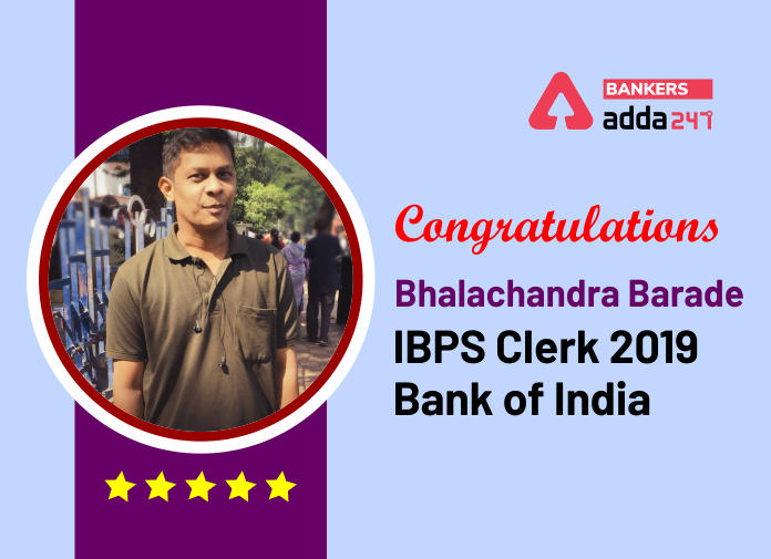 Succcess Story of Bhalachandra Barade Selected as IBPS Clerk in Bank of India_40.1