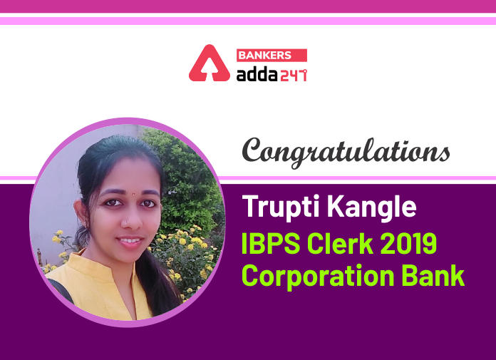 Success Story of Trupti Rajendra kangle Selected as IBPS Clerk in Corporation Bank_40.1