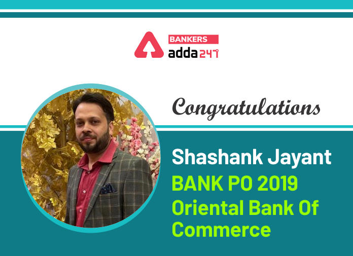 Success Story of Shashank Jayant Selected as IBPS PO in Oriental Bank Of Commerce_40.1