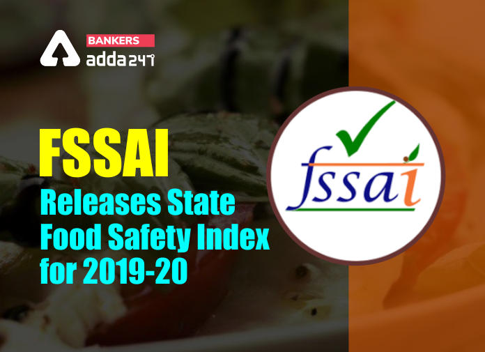 FSSAI releases State food safety index for 2019-20_40.1