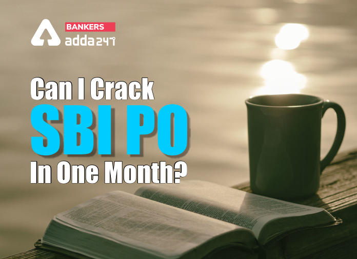 Can I Crack SBI PO In One Month?_40.1