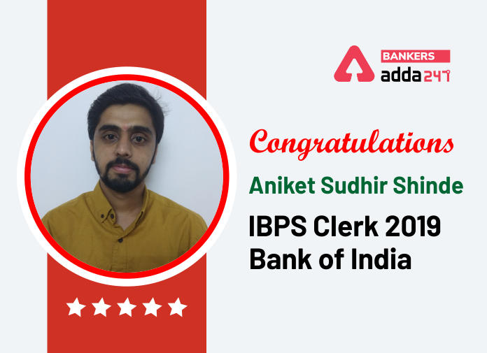 'If You Fail to Plan, You Plan to Fail' Says, Aniket Sudhir Shinde Selected as IBPS Clerk in Bank of India_40.1
