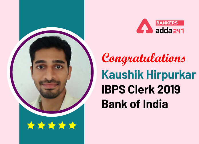 Success Story of Kaushik Hirpurkar Selected as IBPS Clerk in Bank of India_40.1