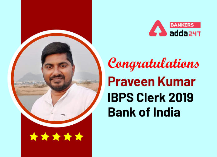 Success Story of Praveen Kumar Selected as IBPS Clerk in Bank of India_40.1