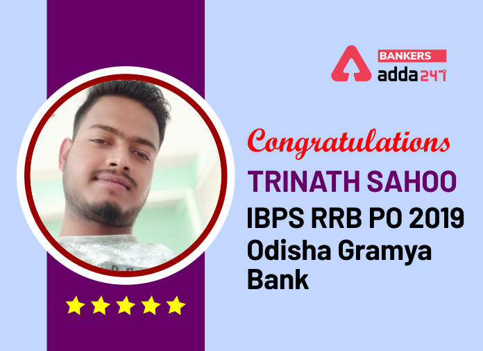 Success Story of Trinath Sahoo Selected as IBPS RRB PO in Odisha Gramya Bank_40.1