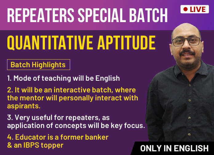 Repeaters Maths Special Batch for SBI/IBPS/RBI Govt Exams_40.1