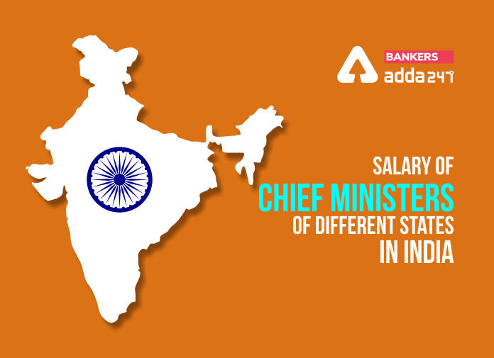 Salary of Chief Ministers of Different States in India_40.1