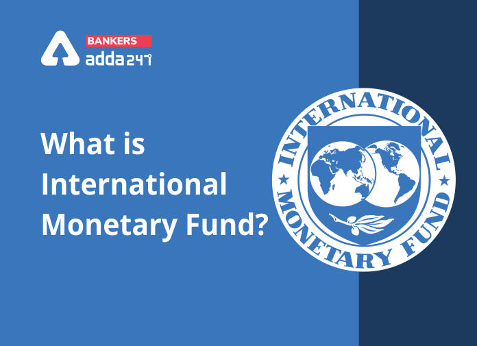 What is International Monetary Fund?_40.1