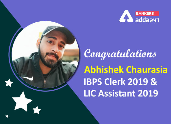 Success Story of Abhishek Chaurasia Selected in IBPS Clerk and LIC Assistant 2019_40.1
