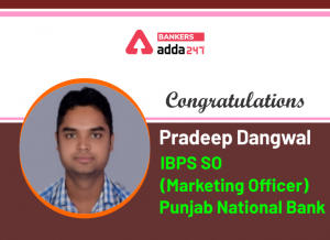 Success Story of Pradeep Dangwal Selected as IBPS SO (Marketing Officer) in Punjab National Bank