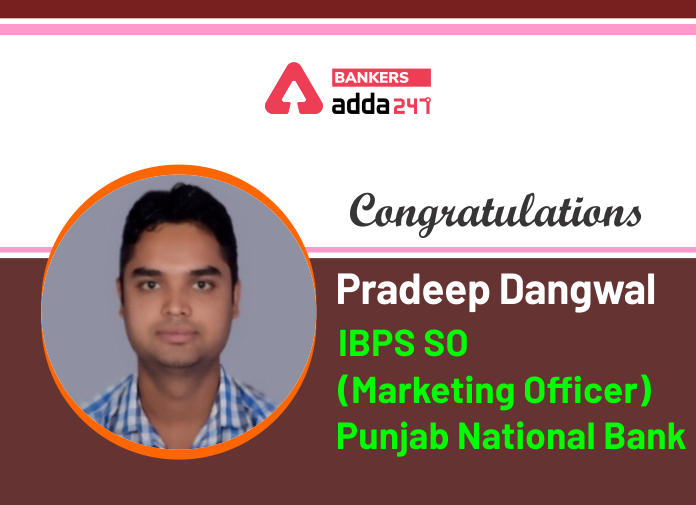 Success Story of Pradeep Dangwal Selected as IBPS SO (Marketing Officer) in Punjab National Bank_40.1