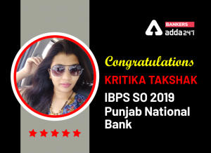 Success Story of Kritika Takshak Selected as IBPS SO in Punjab National Bank