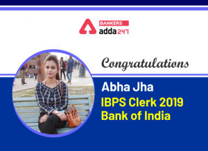 Success Story of Abha Jha Selected as IBPS Clerk in Bank of India