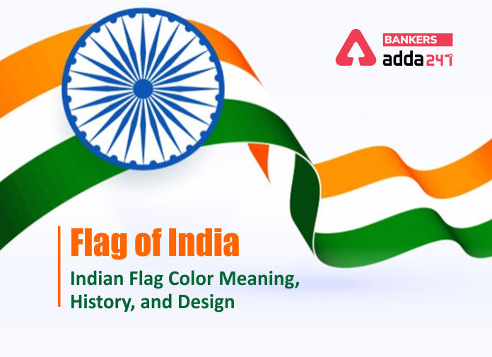 Flag of India Indian Flag Color Meaning, History, and Design