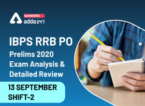 IBPS RRB PO Exam Analysis 2nd Shift:  IBPS RRB Shift 2 Analysis for 13 September 2020