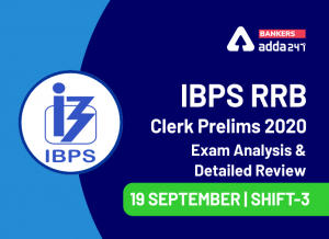 IBPS RRB Clerk Shift 3 Exam Analysis 2020, 19 September Office Assistant Prelims Exam Review