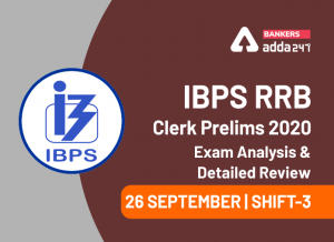 IBPS RRB Clerk Exam Analysis 2020 Shift 3 , 26 September IBPS RRB Office Assistant 3rd Shift Exam Review