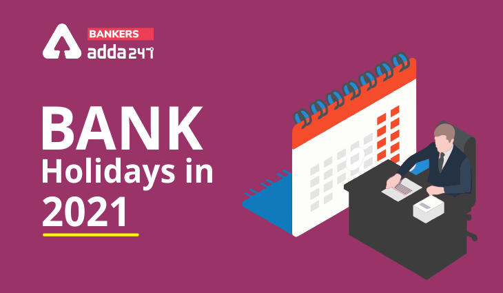 Bank Holidays In India 2021 List Of Bank Holidays 2021