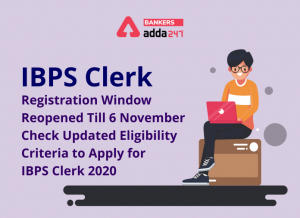 IBPS Clerk 2020 Registration Window Closing Tomorrow- Direct Link to Apply Online for IBPS Clerk