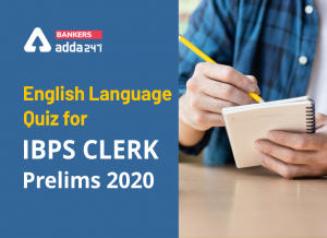English Language Quiz for IBPS Clerk Prelims 2020- 24th October