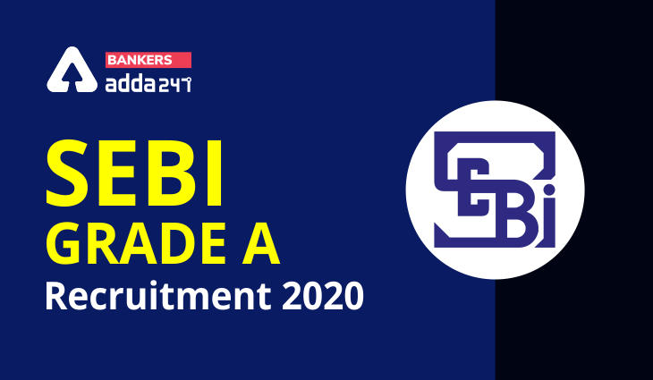 SEBI Grade A recruitment 2020- Check Total Number of Applications Received for This Post_40.1