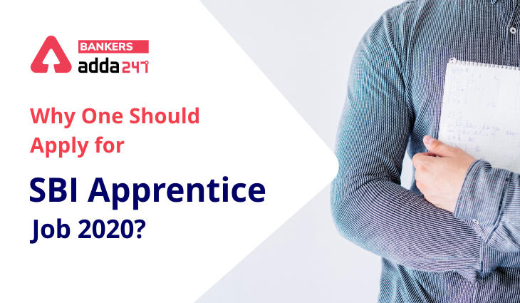 Why One should apply for SBI Apprentice Job 2020?_40.1