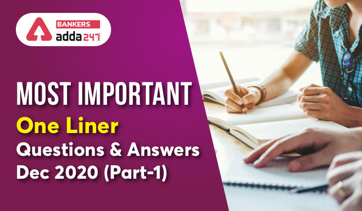 Current Affairs One Liners Questions and Answers of December 2020 (Part-1): Download PDF_40.1
