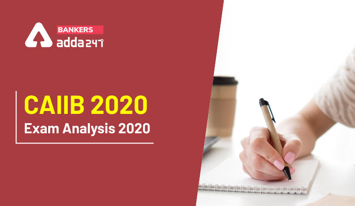 CAIIB Exam Analysis 2020- Exam Review of ABM Paper_40.1