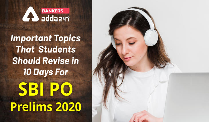 Important Topics That Students should Revise in 10 days For SBI PO Prelims 2020+_40.1