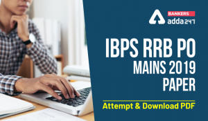 IBPS RRB PO Mains 2019 Paper- Attempt and Download PDF