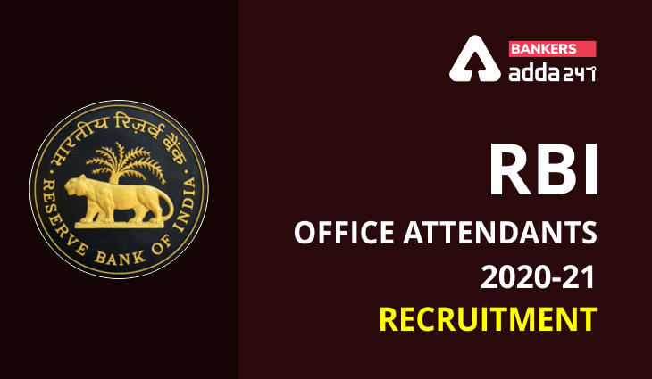 RBI Office Attendants 2021- 841 Vacancies- Apply Now_40.1