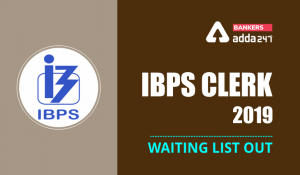 IBPS Clerk Reserve List Out: Check You IBPS 2019-2020 Reserve List Now
