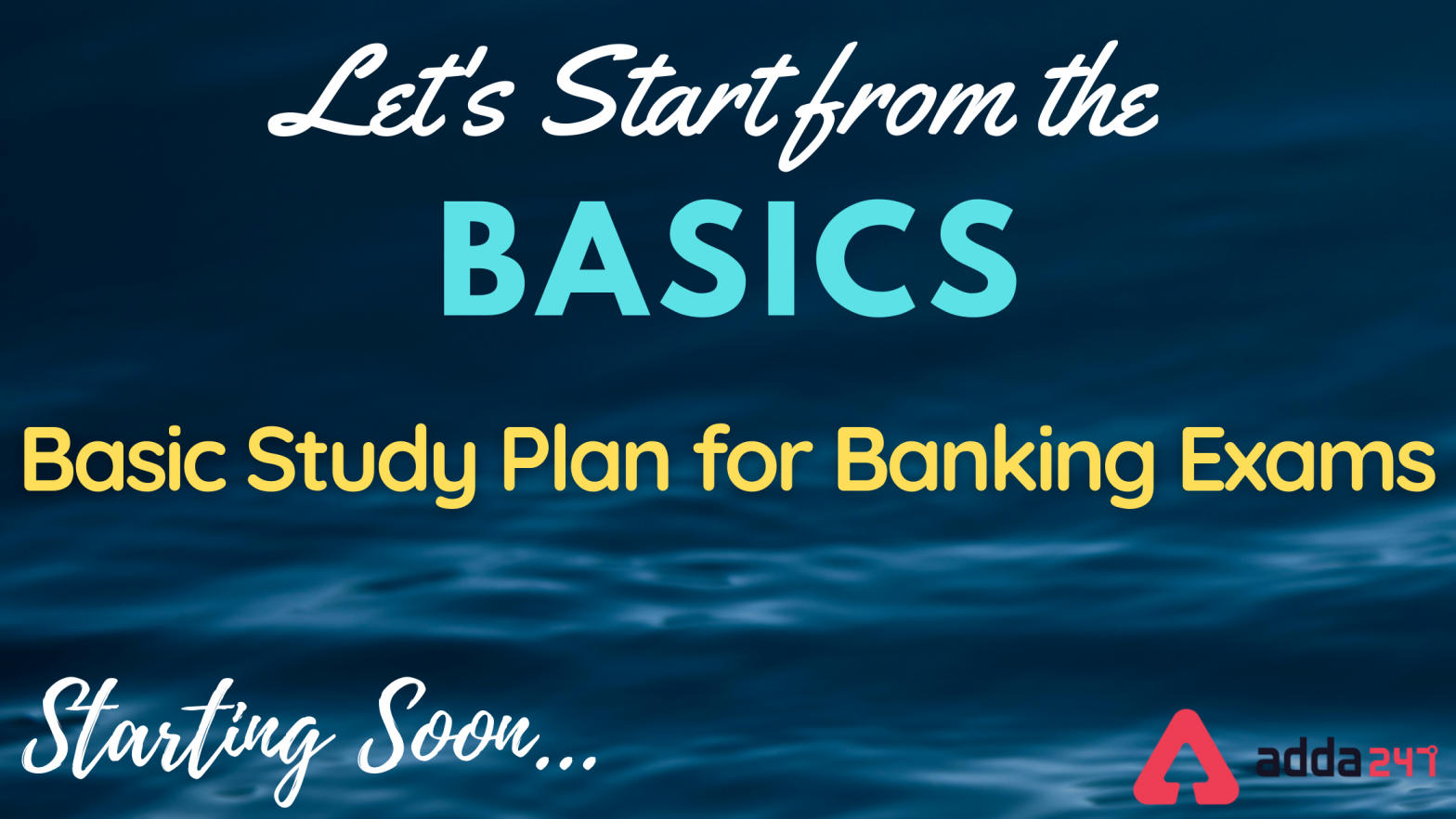 Let's Start from the BASICS: Study Plan for Bankersadda.com_40.1