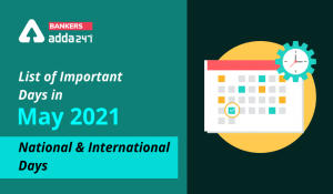 List of Important Days In May 2021: National and International Days
