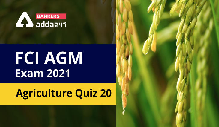 FCI Agriculture Quiz 20_40.1