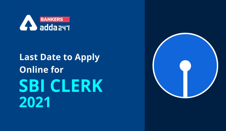 Last Date to Apply Online for SBI Clerk 2021 Ends Today_40.1