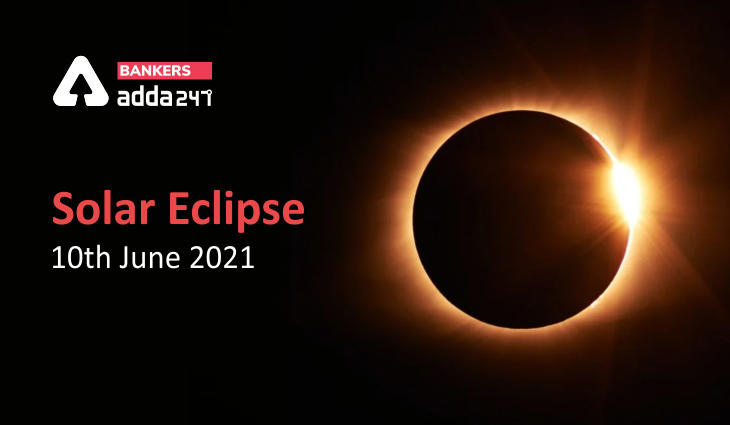 Solar Eclipse 2021: What time is the solar eclipse on June 10 2021?_40.1