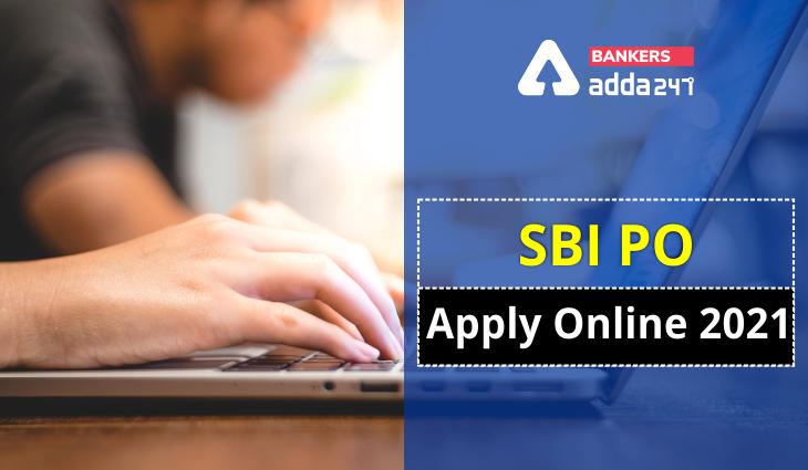 SBI PO Apply Online 2021 Last Date to Application Form till 25th October_40.1
