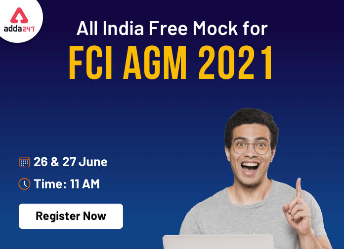 All India Mock Test for FCI AGM 2021 on 26th & 27th June 2021: Register Now_40.1
