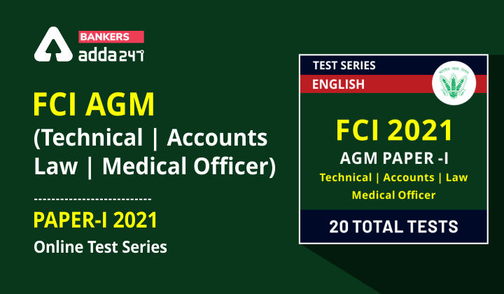 FCI AGM (Technical | Accounts | Law | Medical Officer) Paper-I 2021 Online Test Series_40.1