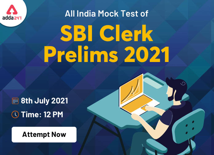 All India Mock Test of SBI Clerk Prelims 2021 on 8th July 2021-Attempt Now_40.1